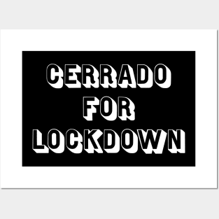 Cerrado for Lockdown Posters and Art